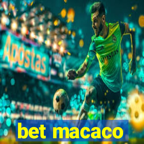 bet macaco